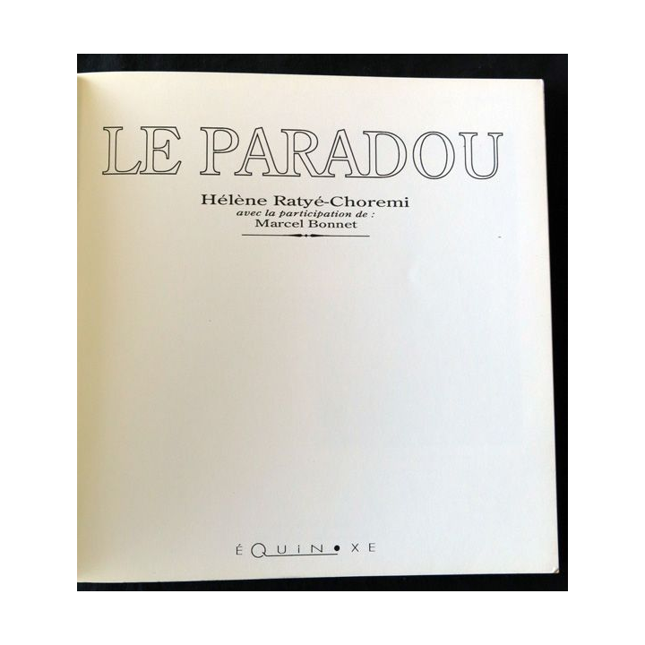 Le Paradou le temps retrouvé de Hélène Ratyé-Choremi aux éditions Équinoxe
