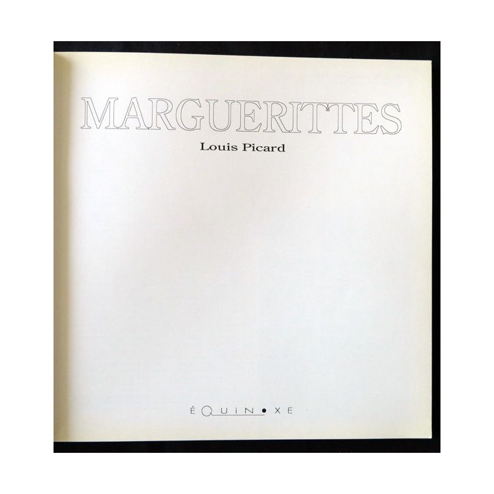 Marguerittes - Le temps retrouvé de Louis Picard aux éditions Équinoxe