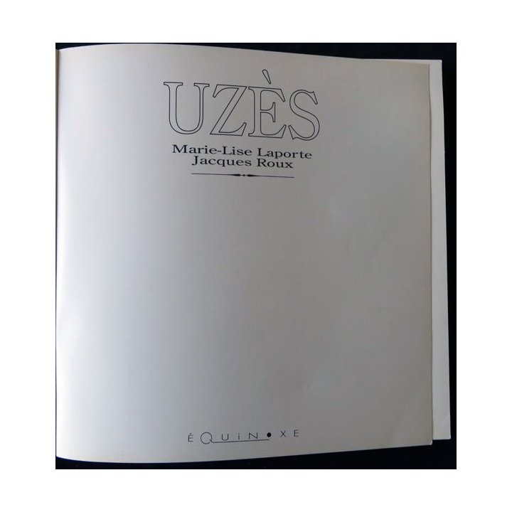 Uzès - Métamorphoses de Marie-Lise Laporte & Jacques Roux aux éditions Équinoxe