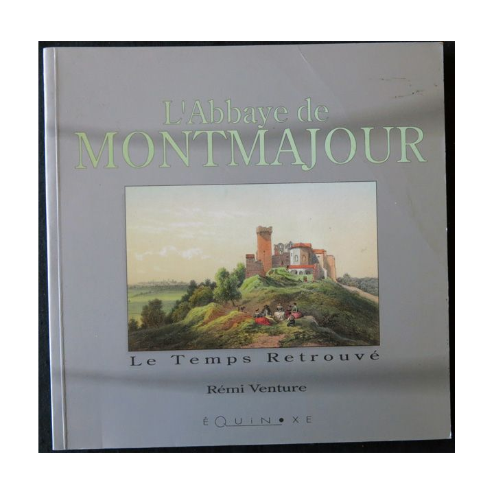 l'Abbaye de Montmajour Le temps retrouvé de Remi Venture aux éditions Équinoxe