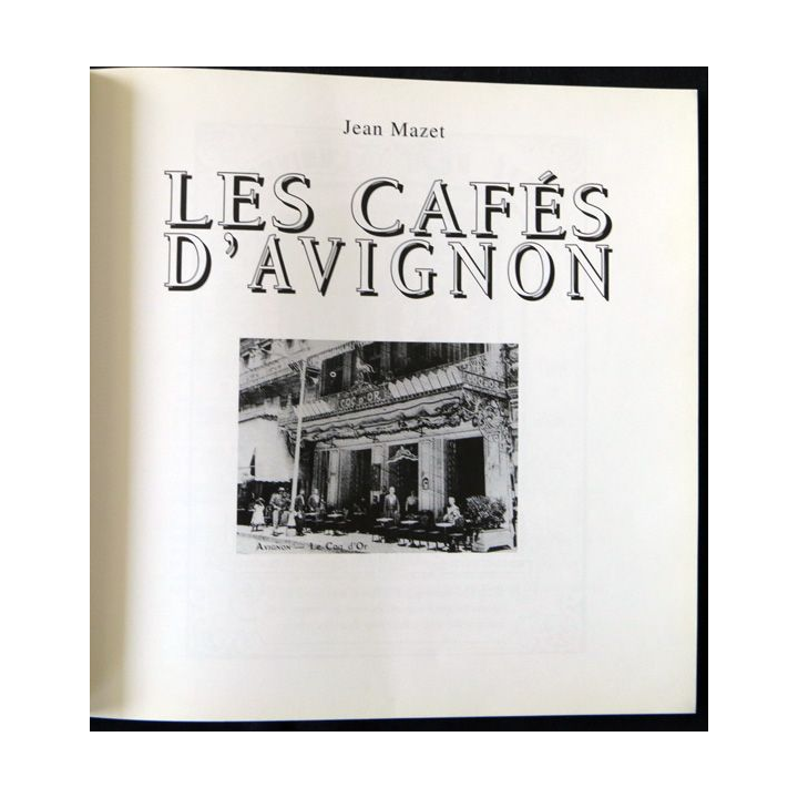 Les Cafés d'Avignon de Jean Mazet aux Editions Barthelemy Avignon