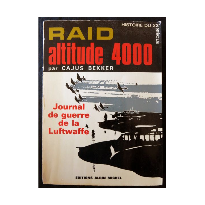 Raid altitude 4000 de Cajus Bekker aux Editions Albin Michel