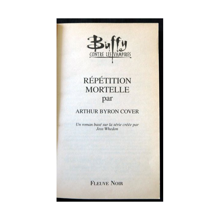 Buffy : Répétition mortelle de Arthur Byron Cover aux Editions Fleuve Noir