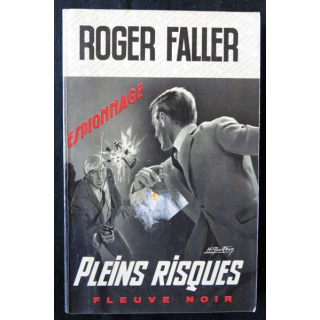 Pleins risques de Roger Faller aux Editions Fleuve Noir