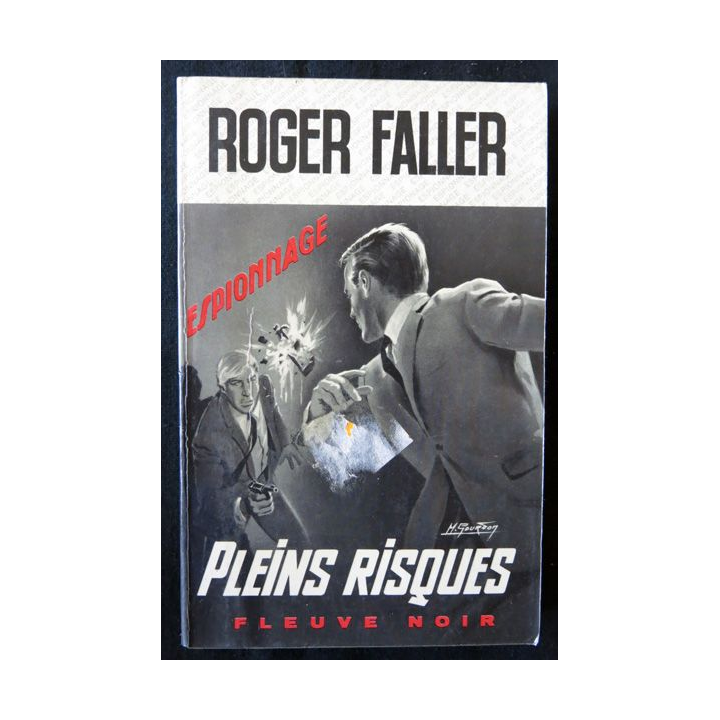 Pleins risques de Roger Faller aux Editions Fleuve Noir