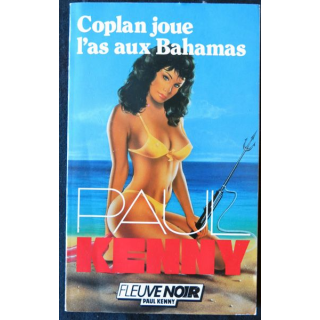 Coplan joue l'as aux Bahamas de Paul Kenny aux Editions Fleuve Noir