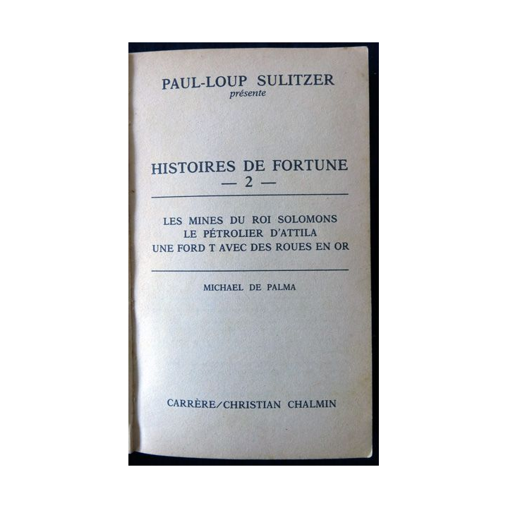Histoires de fortune 2 : Les mines du roi Salomon de Paul-Loup Sulitzer aux Editions Carrère