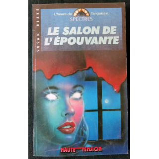 Le salon de l'épouvante de Susan Blake aux Editions Spectres Haute Tension