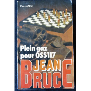 Plein gaz pour OSS 117 de Jean Bruce aux Editions Fleuve Noir