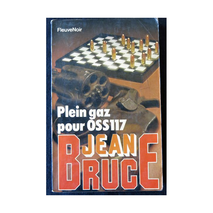 Plein gaz pour OSS 117 de Jean Bruce aux Editions Fleuve Noir