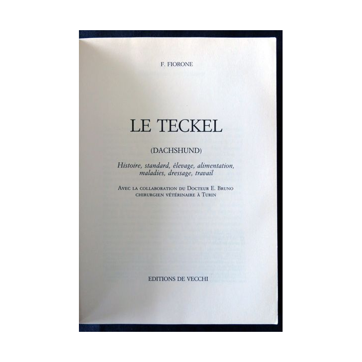 Le Teckel (Dachshund) de F. Fioroneaux éditions De Vecchi
