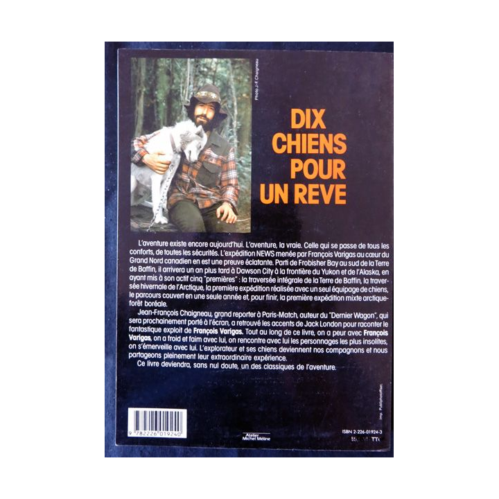 Dix chiens pour un rêve de François Varigas éditions Albin Michel