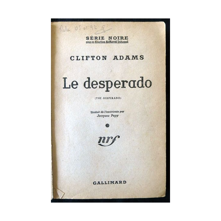 Série Noire : Le Despérado de Clifton Adams aux Gallimard