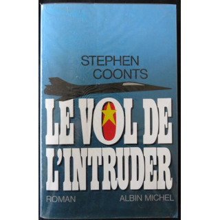 Le vol de l'Intruder de Stephen Coonts aux Editions Albin Michel Gallimard