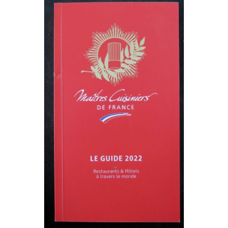 Maîtres Cuisiniers de France le Guide 2022