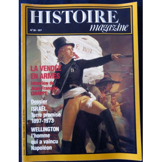 Histoire magazine N° 28  La Vendée en armes Juin 1982