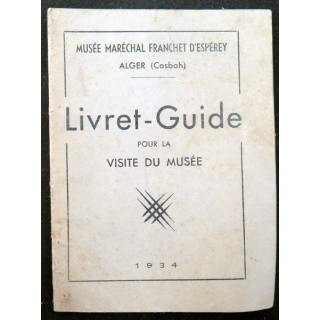 Livret - Guide pour la visite du Musée Maréchal Franchet d'Espérey