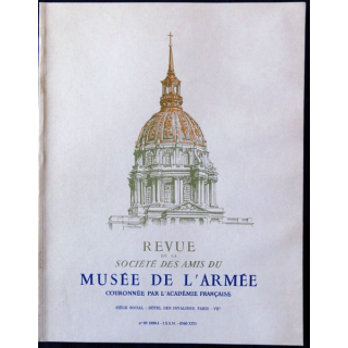 Revue de la société des amis du musée de l'armée N° 99 - juin 1990