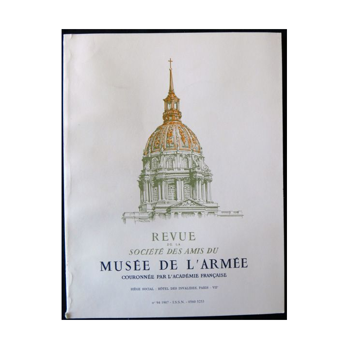 Revue de la société des amis du musée de l'armée N° 94 - 1987
