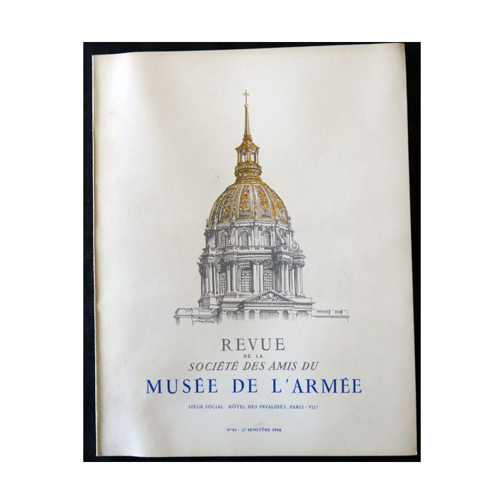 Revue de la société des amis du Musée de l'Armée N°61 - 1958
