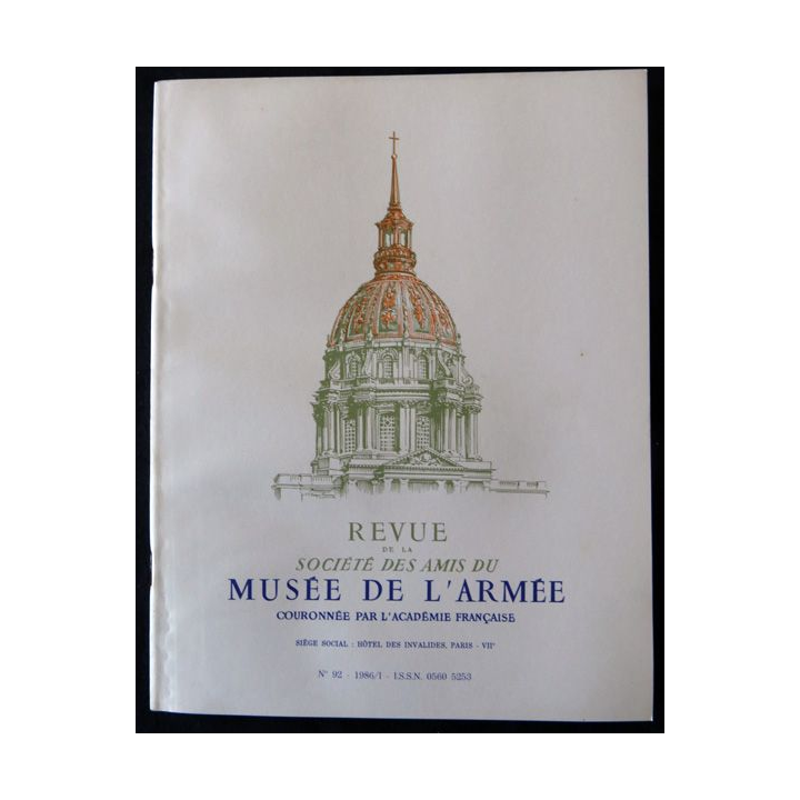Revue de la société des amis du Musée de l'Armée N°92 - 1986