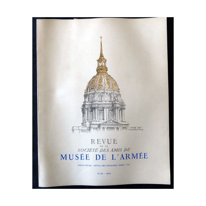 Revue de la société des amis du Musée de l'Armée N°62 - 1959