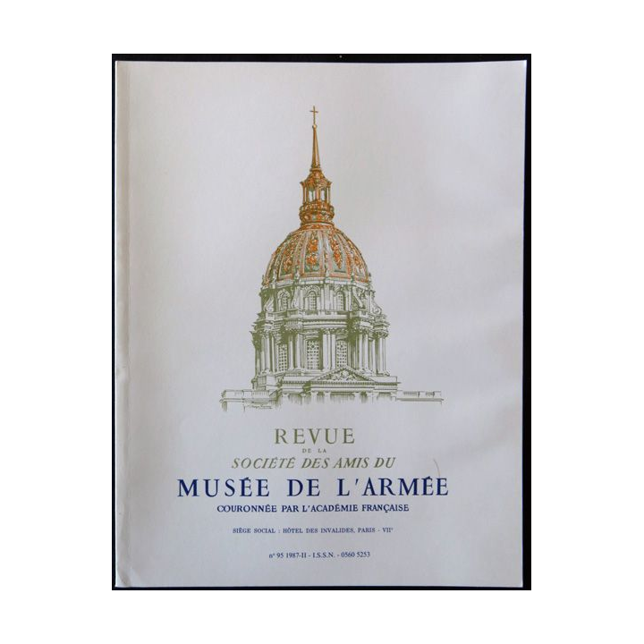 Revue de la société des amis du Musée de l'Armée N°95 - 1987