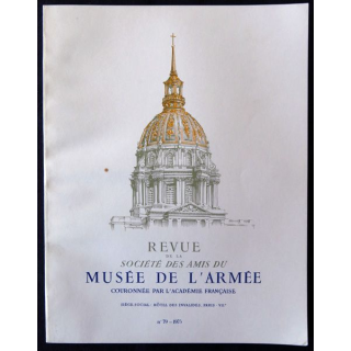 Revue de la société des amis du Musée de l'Armée N°79 -1975