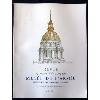 Revue de la société des amis du Musée de l'Armée N°83 - 1979