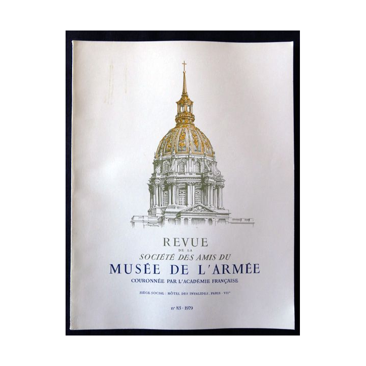 Revue de la société des amis du Musée de l'Armée N°83 - 1979