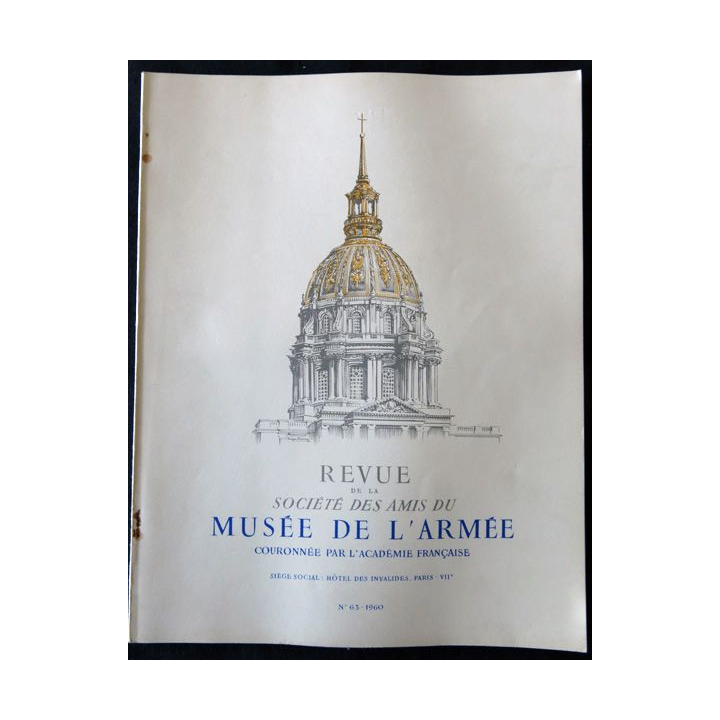 Revue de la société des amis du Musée de l'Armée N°63 -1960