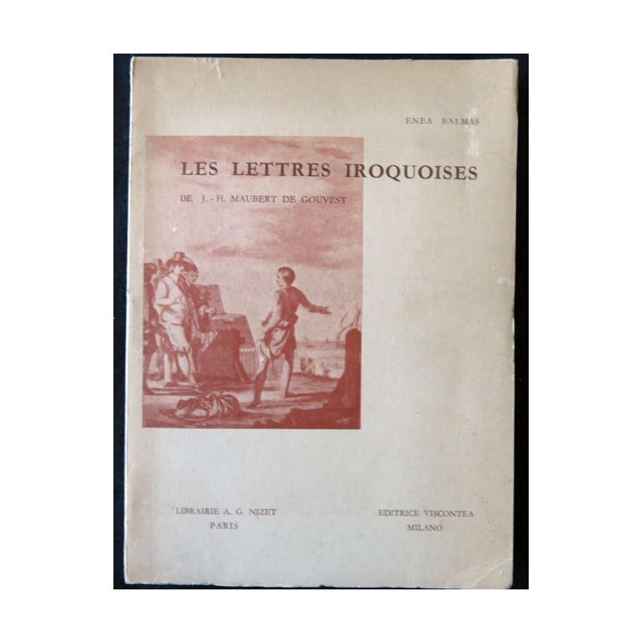 Les lettres iroquoises de J.H. Maubert de Gouvest édité par la Librairie A.G. Nizet