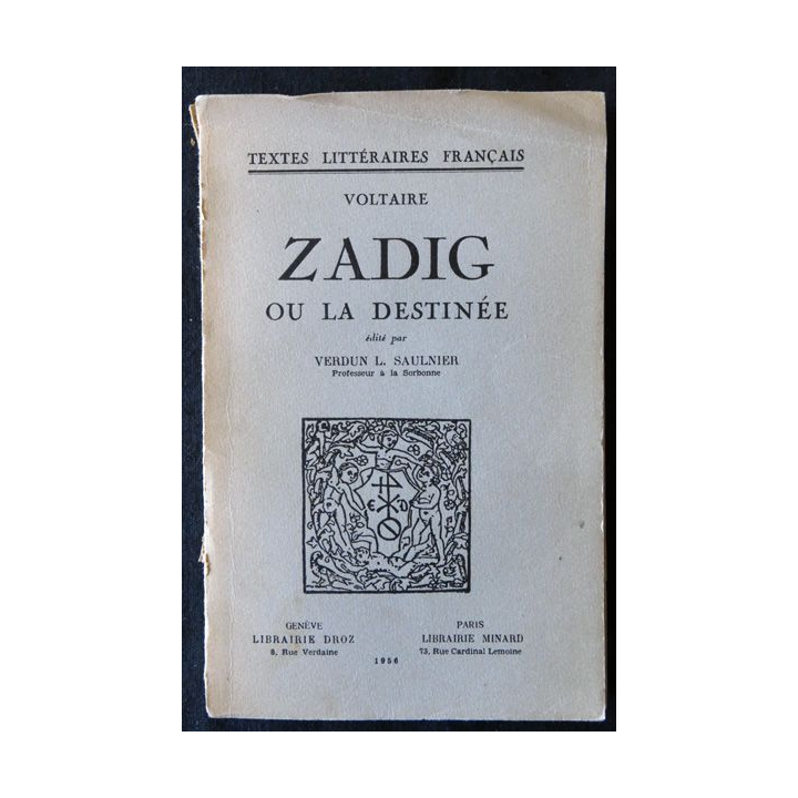 Zadig ou la destinée par Verdun L. Saulnier édité Librairie Minard 1956