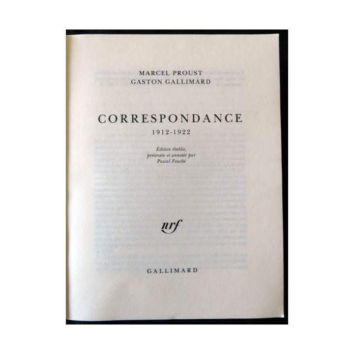 Correspondance 1912-1922 de Marcel Proust & Gaston Gallimard aux éditions Gallimard
