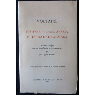 Voltaire - Histoire du Dr Akakta et du natif de St Malo de Jacques Tuffet par la Librairie A.G. Nizet 1967