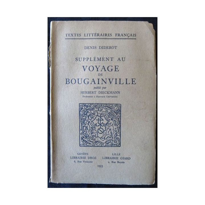 Denis Diderot supplément au Voyage de Bougainville de AHerbert Deckmann édition Librairie Droz Genève 1955