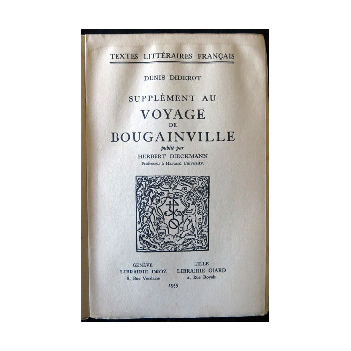 Denis Diderot supplément au Voyage de Bougainville de AHerbert Deckmann édition Librairie Droz Genève 1955