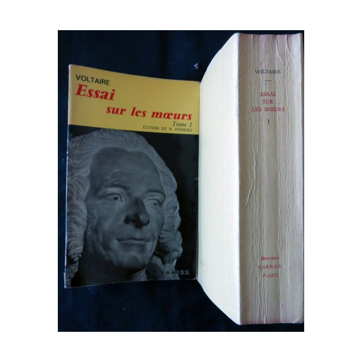 Voltaire Essai sur les mœurs Tome 1 de René Pomeau édition Classique Garnier