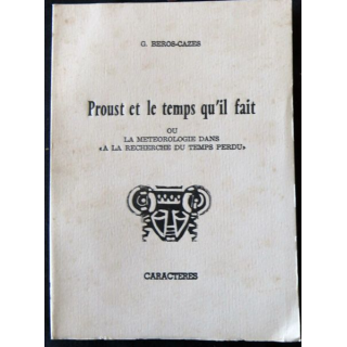 Proust et le temps qu'il fait deG. Beros-Cazes aux Editions Caracrères