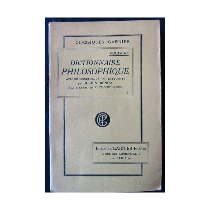 Voltaire - Dictionnaire philosophique de Julien Benda aux éditions Librairie Garnier frères