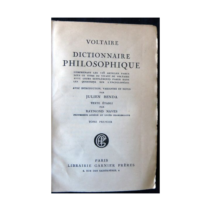 Voltaire - Dictionnaire philosophique de Julien Benda aux éditions Librairie Garnier frères