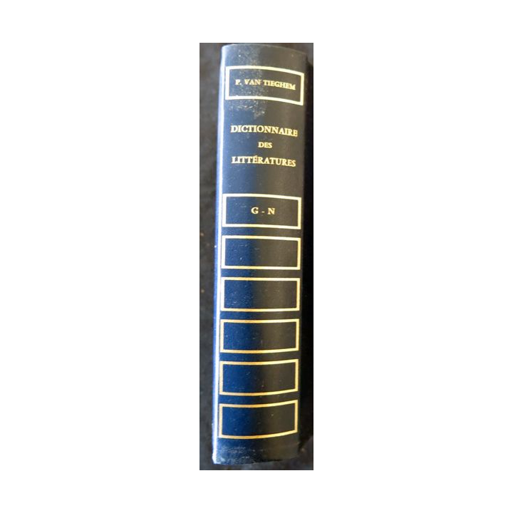 Dictionnaire des littéatures Tome 2 de G-N de Philippe Van Tieghem Editions Presses Universitaires de France