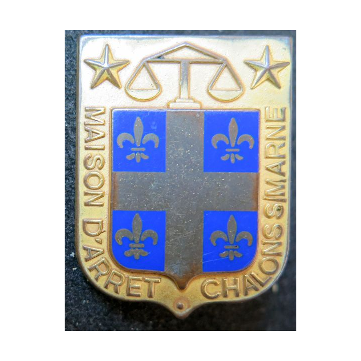 Insigne métallique de la maison d'arrêt de Chalons Sur Marne de fabrication Fraisse