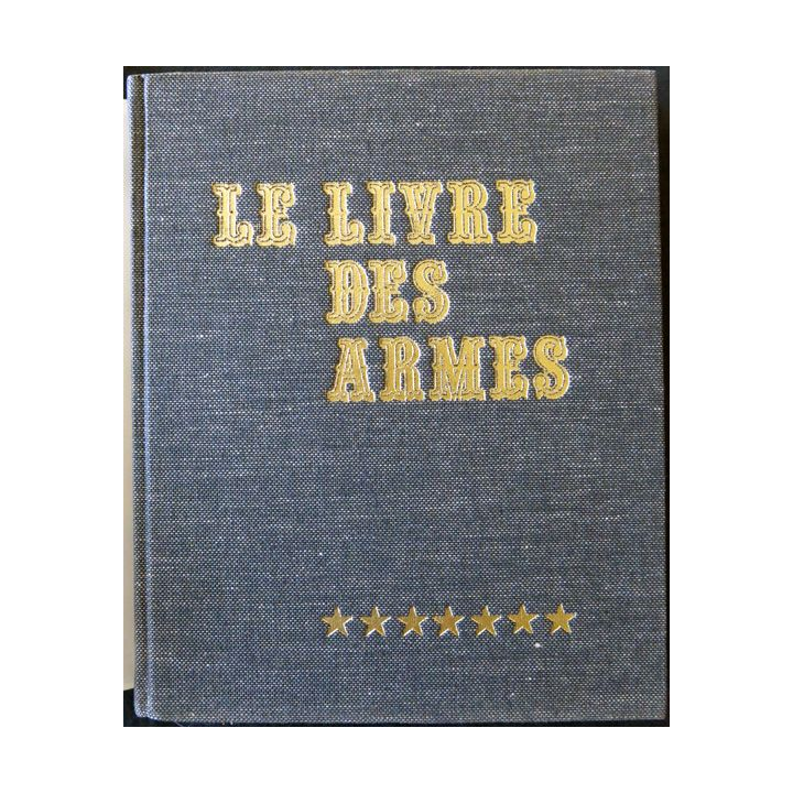 Les armes a feu françaises de Dominique Venner aux éditions Jacques Grancher Editeur