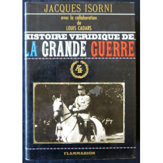 Histoire véridique de la grande guerre Tome 4 de Jacque Isorni aux éditions Flammarion