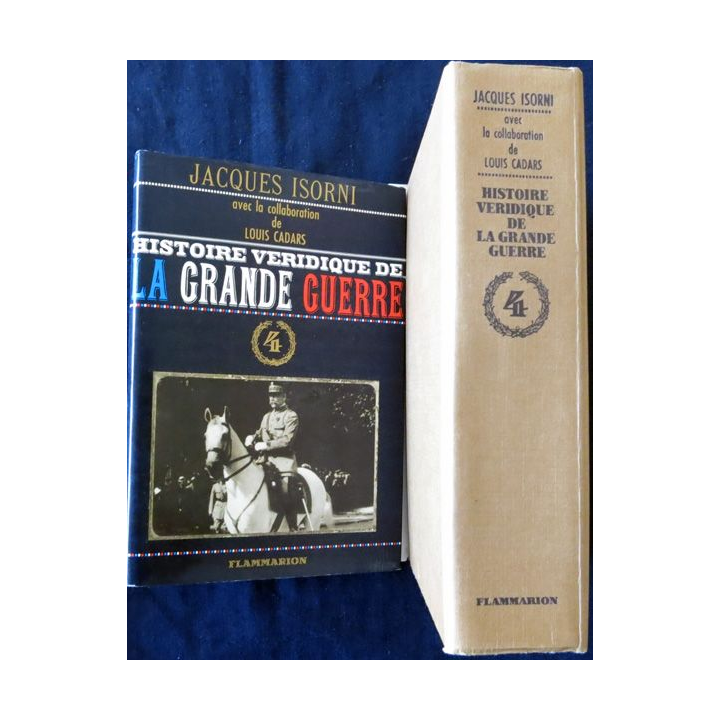 Histoire véridique de la grande guerre Tome 4 de Jacque Isorni aux éditions Flammarion