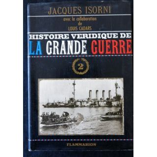 Histoire véridique de la grande guerre Tome 2 de Jacque Isorni aux éditions Flammarion