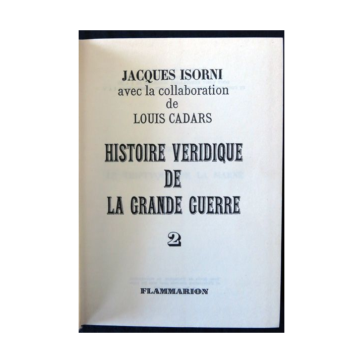 Histoire véridique de la grande guerre Tome 2 de Jacque Isorni aux éditions Flammarion