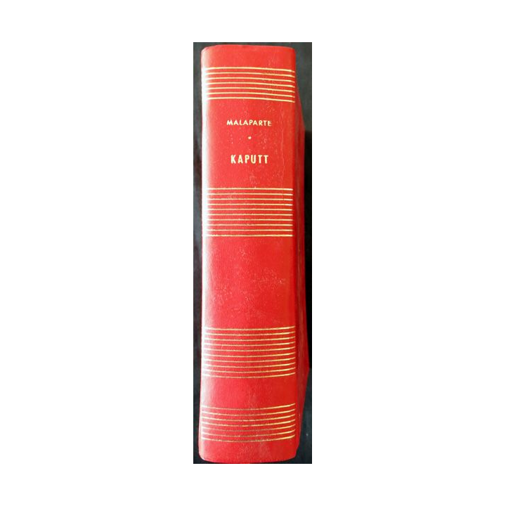 Kaputt de Malaparte aux éditions Club International du Livre Exemplaire numéroté N° 1945
