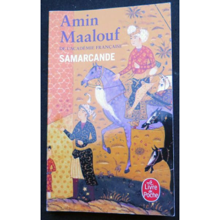 Samarcande de Amin Maalouf de l'Académie Française livre de poche
